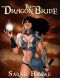 [The Dragon Bride Chronicles 01] • The Dragon Bride